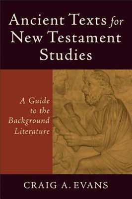 Vorderes Coverbild Ancient Texts for New Testament Studies