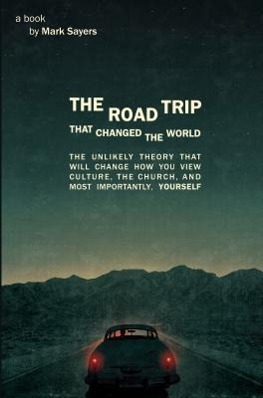 Vorderes Coverbild The Road Trip That Changed the World