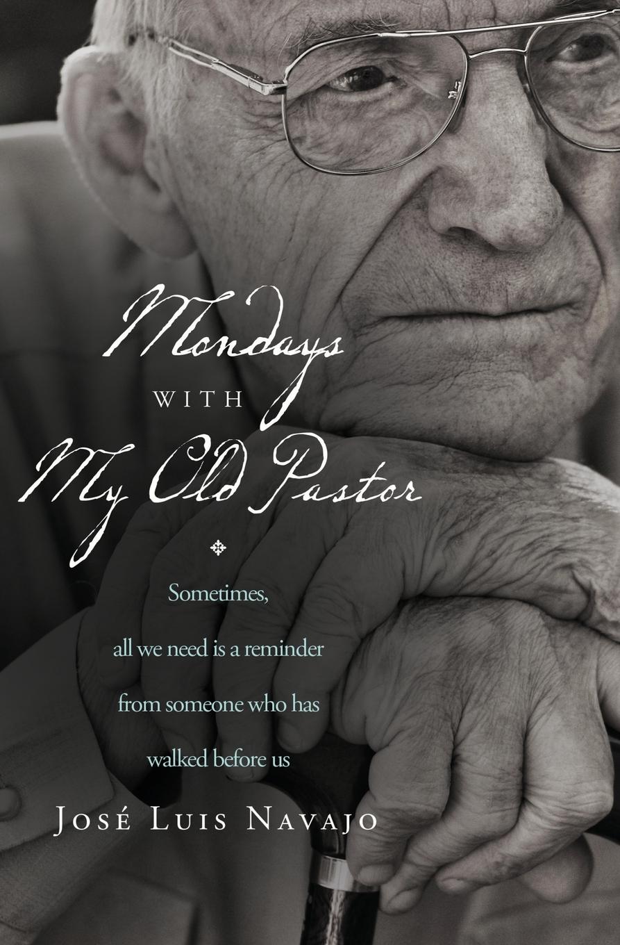 Vorderes Coverbild Mondays with My Old Pastor