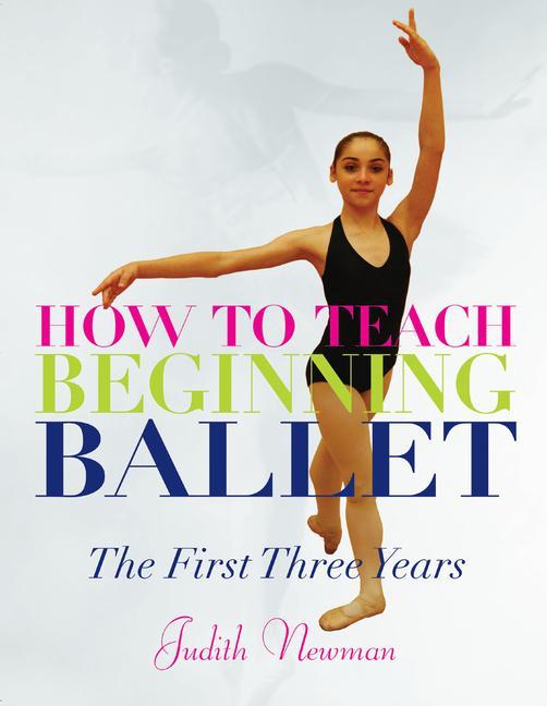 Vorderes Coverbild How to Teach Beginning Ballet