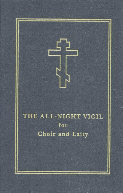 Vorderes Coverbild The All-Night Vigil for Choir and Laity