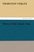 Vorderes Coverbild Theory of the Leisure Class