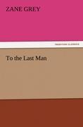 Vorderes Coverbild To the Last Man