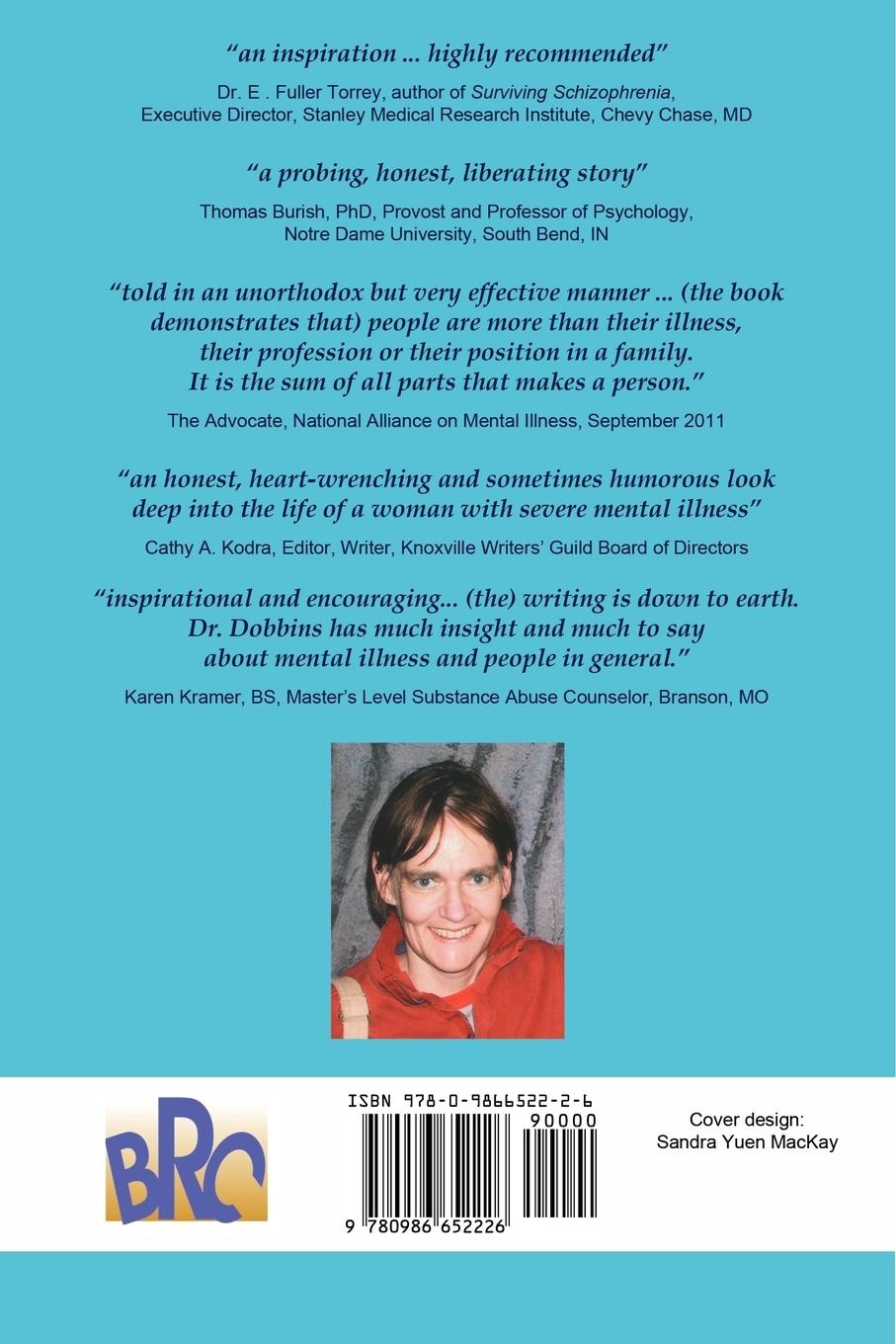 Rückseitencover What a Life Can Be: One Therapist's Take on Schizo-Affective Disorder.