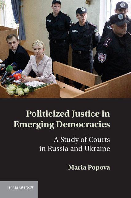 Vorderes Coverbild Politicized Justice in Emerging Democracies