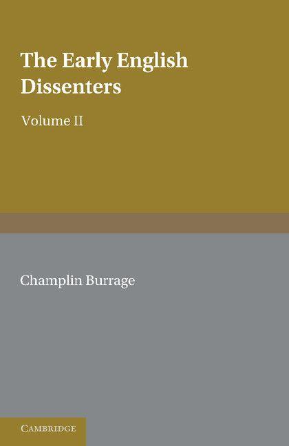 Vorderes Coverbild The Early English Dissenters (1550-1641)