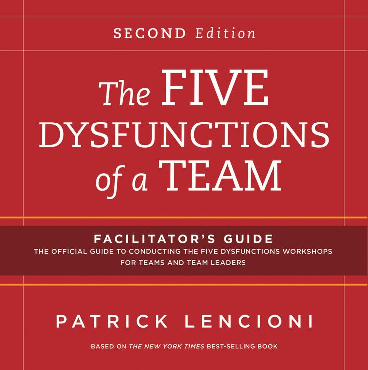 Vorderes Coverbild The Five Dysfunctions of a Team: Facilitator's Guide Set