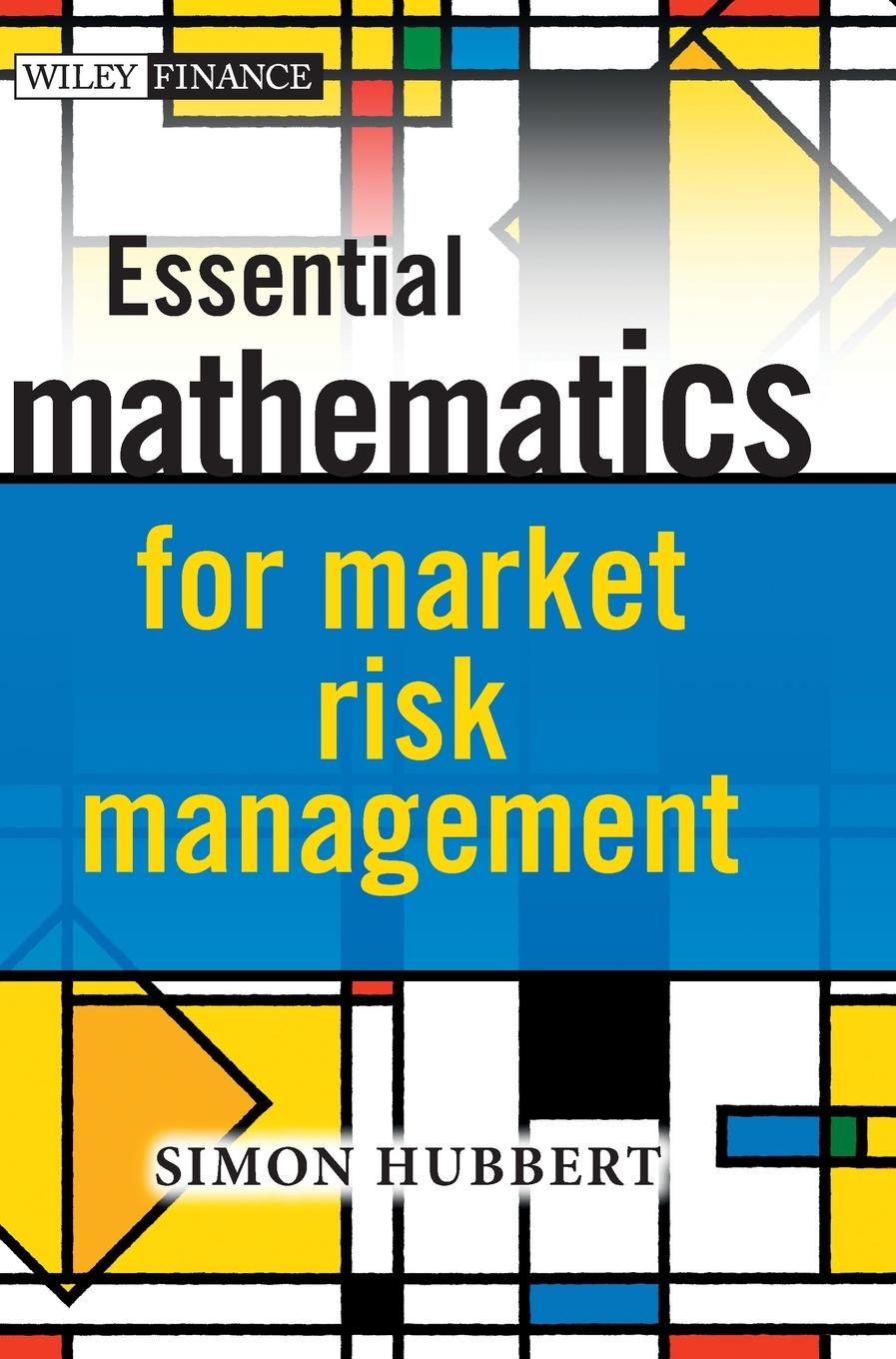 Vorderes Coverbild Essential Mathematics for Market Risk Management