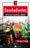 Vorderes Coverbild Desobedientes : de Chiapas a Madrid