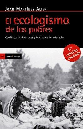 Vorderes Coverbild El ecologismo de los pobres : conflictos ambientales y lenguajes de valoración