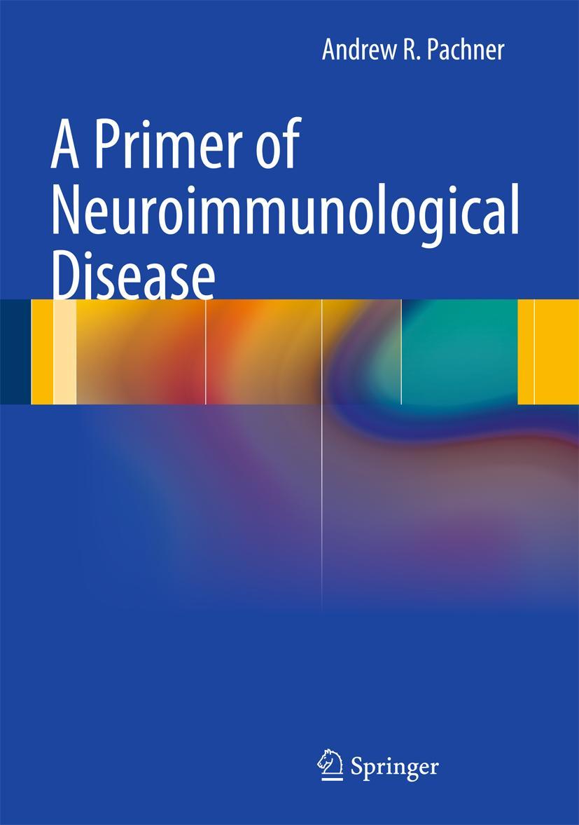 Vorderes Coverbild A Primer of Neuroimmunological Disease