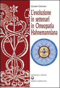 Vorderes Coverbild L' evoluzione in settenari in omeopatia hahnemanniana