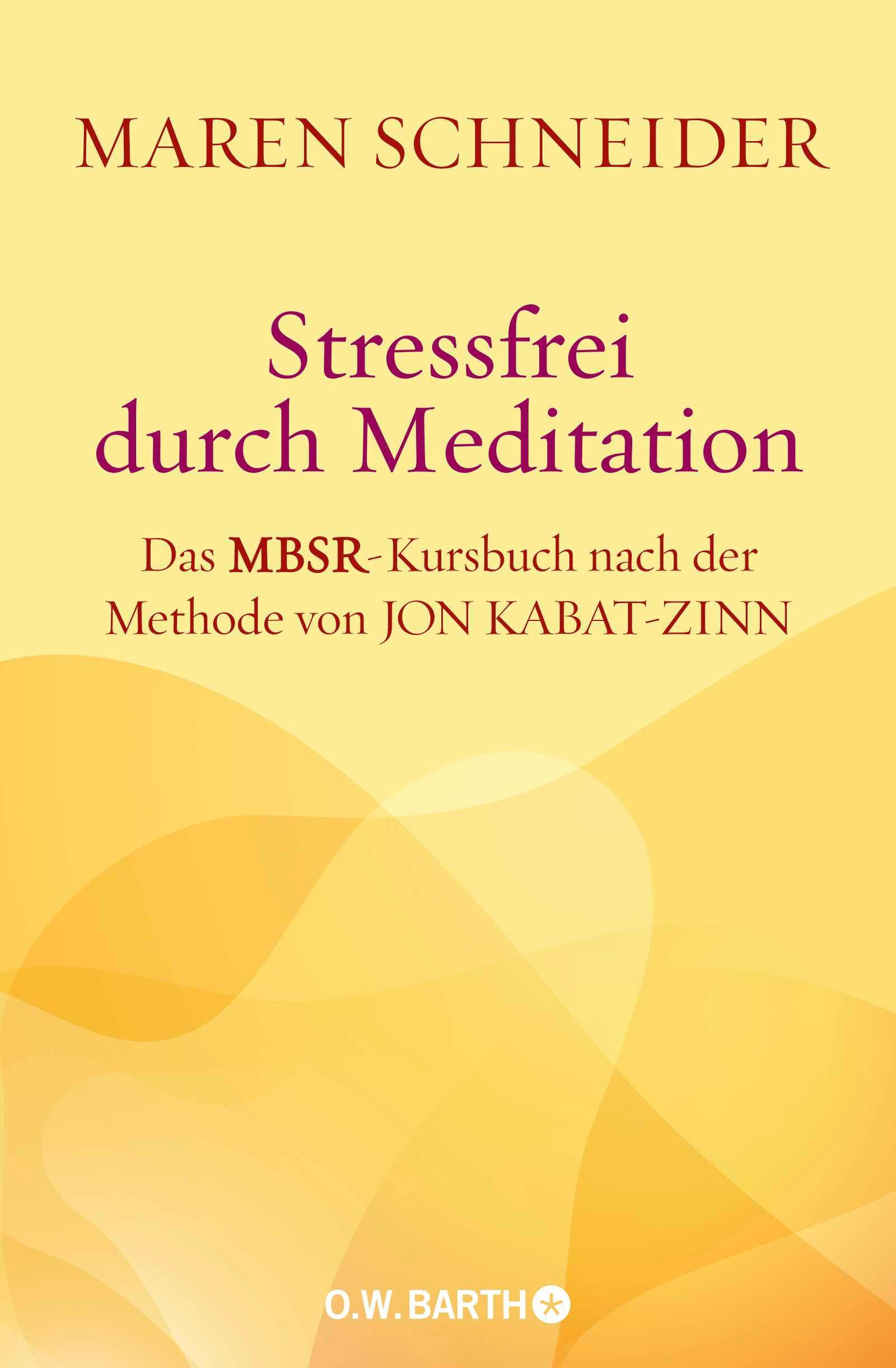 Vorderes Coverbild Stressfrei durch Meditation