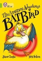 Vorderes Coverbild The Amazing Adventures of Batbird