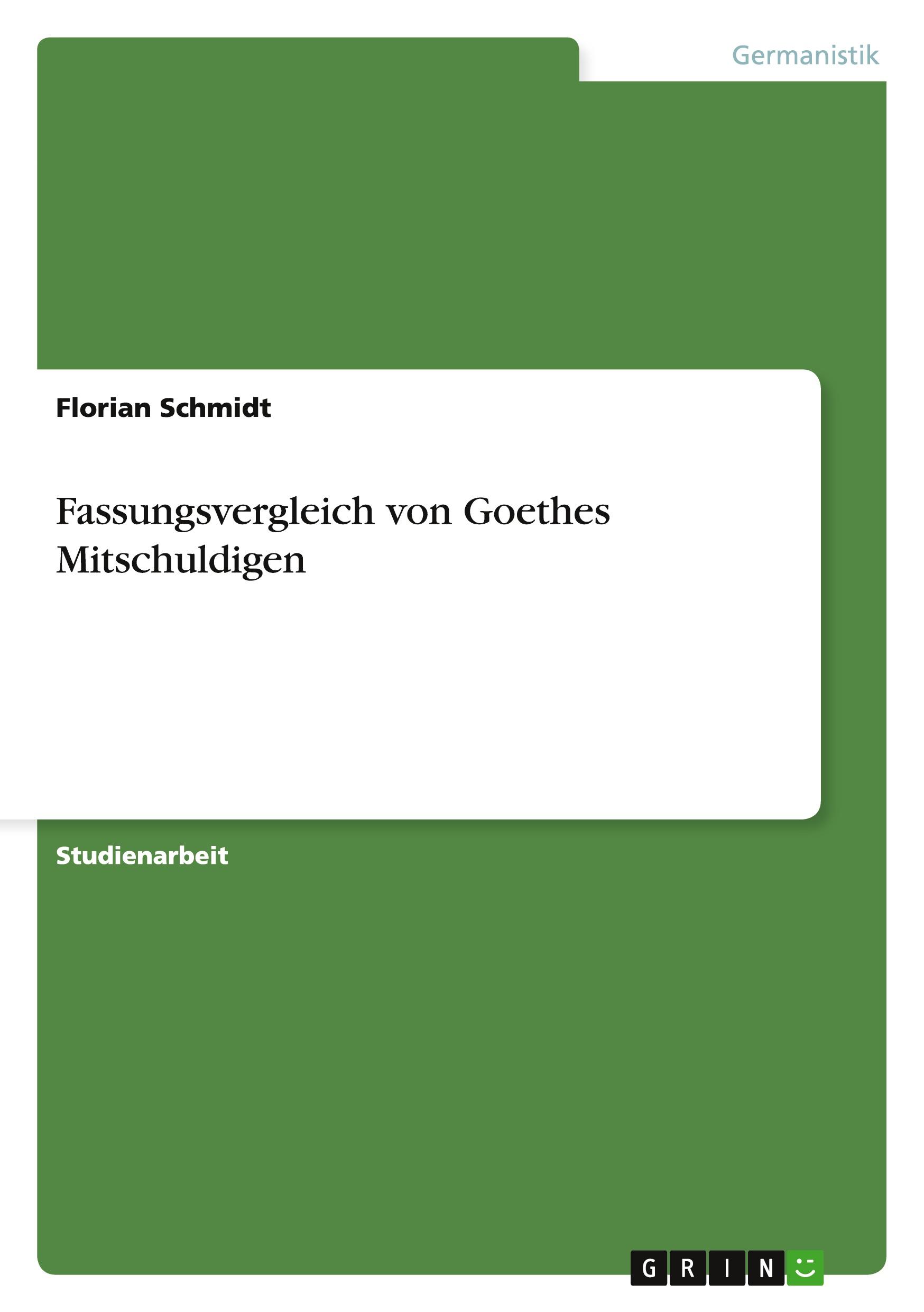 Vorderes Coverbild Fassungsvergleich von Goethes Mitschuldigen