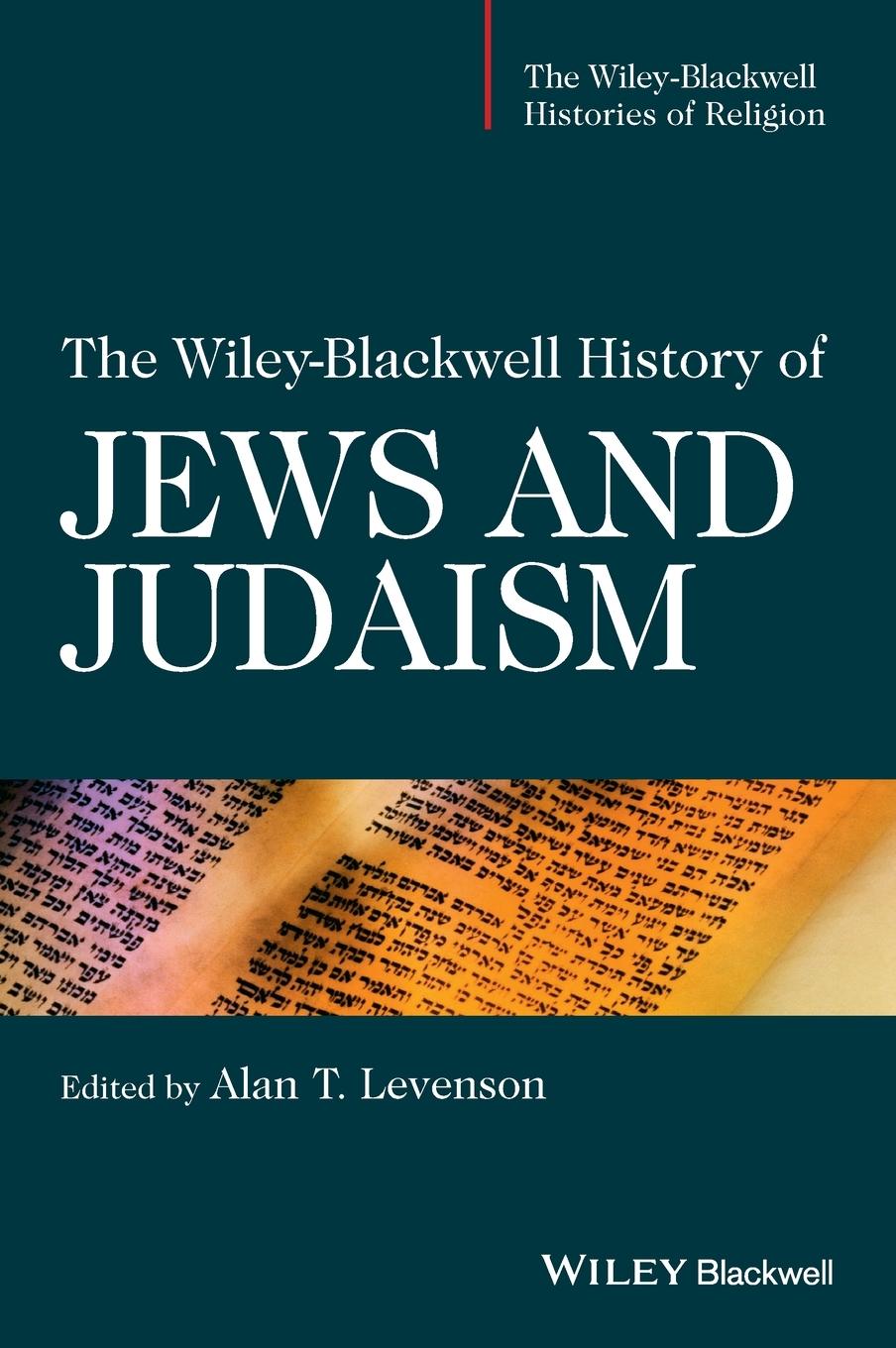 Vorderes Coverbild The Wiley-Blackwell History of Jews and Judaism