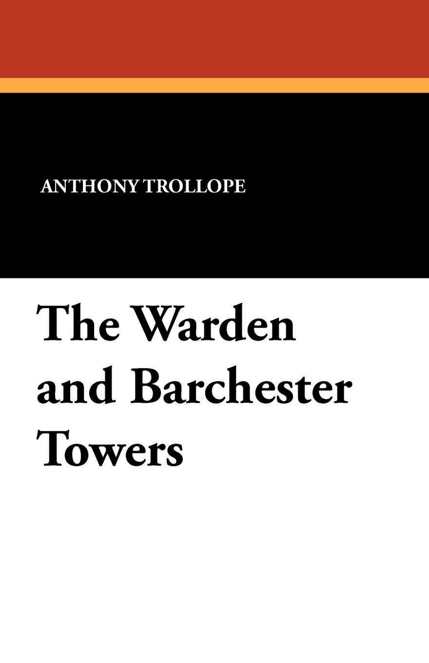 Vorderes Coverbild The Warden and Barchester Towers