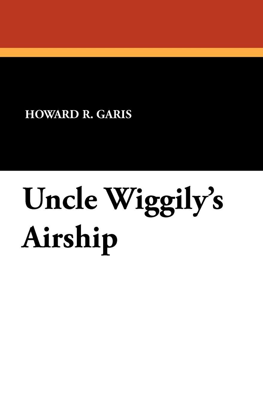 Vorderes Coverbild Uncle Wiggily's Airship
