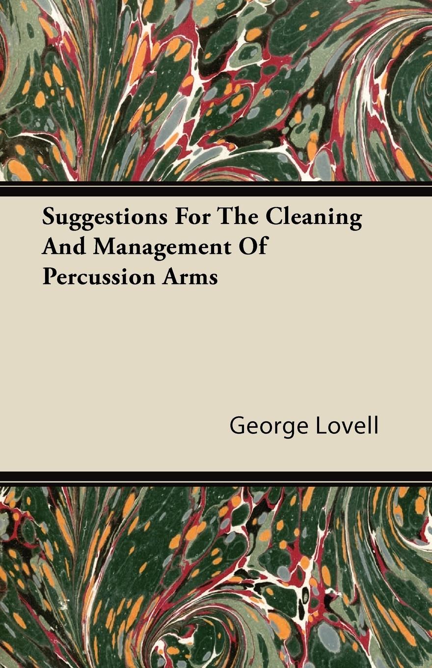 Vorderes Coverbild Suggestions For The Cleaning And Management Of Percussion Arms