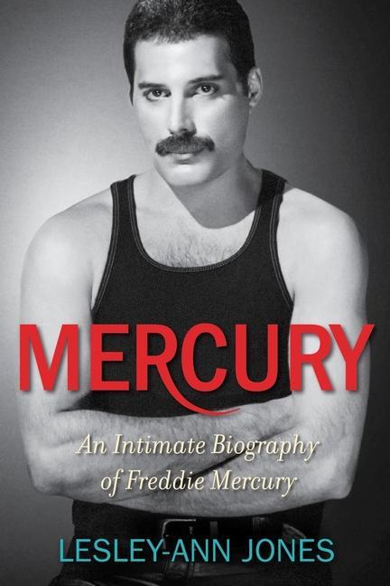 Vorderes Coverbild Mercury: An Intimate Biography of Freddie Mercury