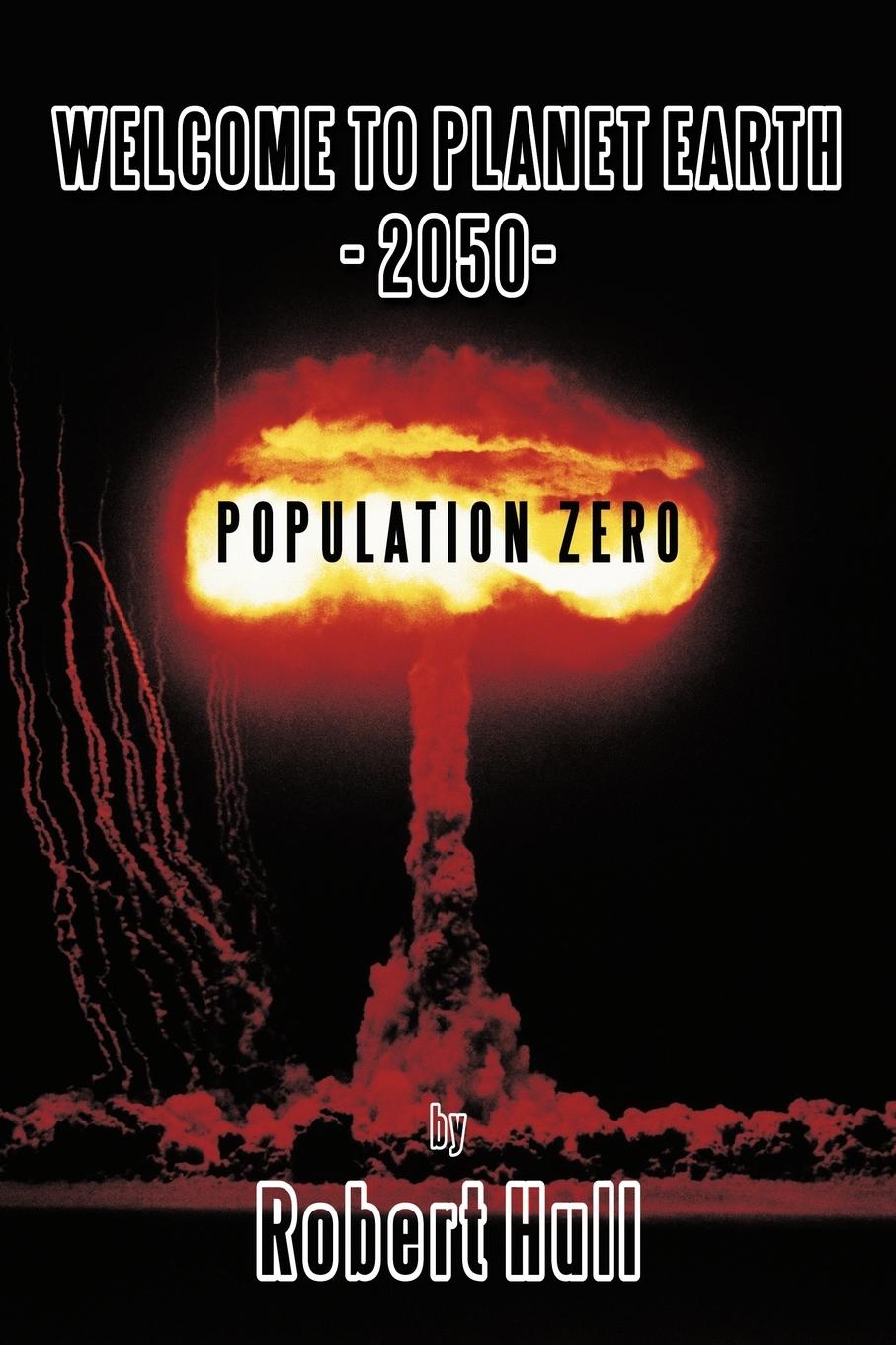 Vorderes Coverbild Welcome to Planet Earth - 2050 - Population Zero