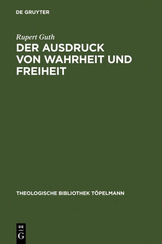 Vorderes Coverbild Der Ausdruck von Wahrheit und Freiheit