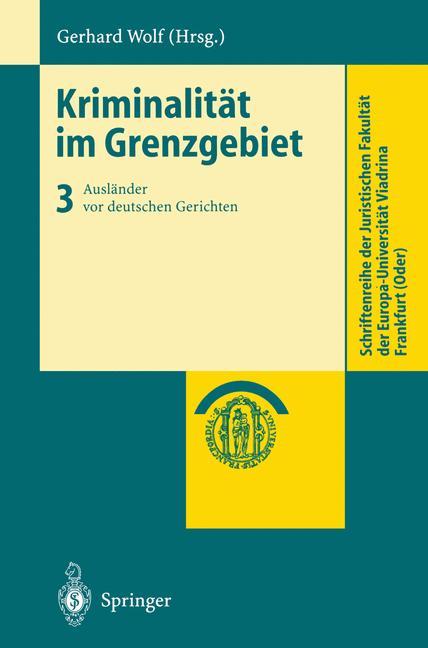 Vorderes Coverbild Kriminalität im Grenzgebiet