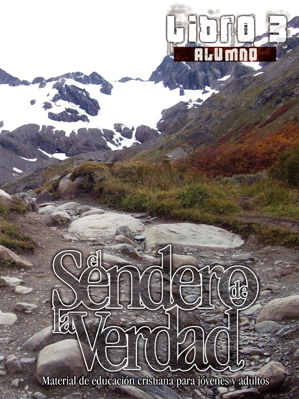 Vorderes Coverbild El Sendero de la Verdad, Libro 3 (Alumno)