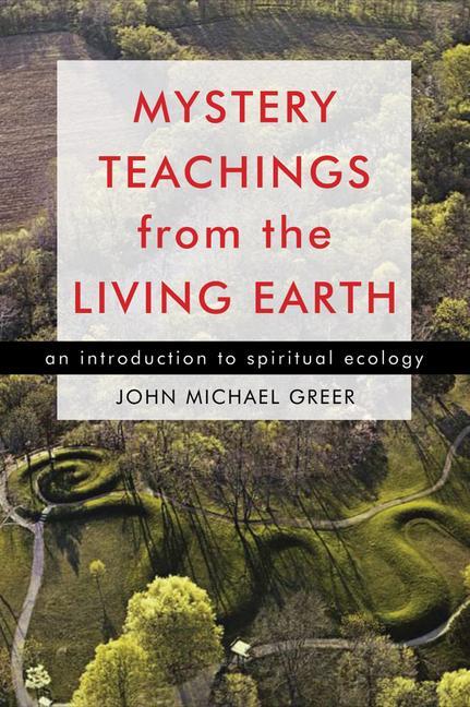 Vorderes Coverbild Mystery Teachings from the Living Earth
