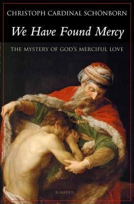 Vorderes Coverbild We Have Found Mercy: The Mystery of Divine Mercy