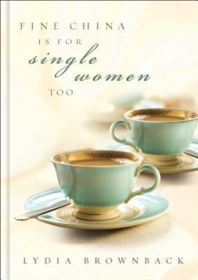 Vorderes Coverbild Fine China Is for Single Women Too (Paperback)