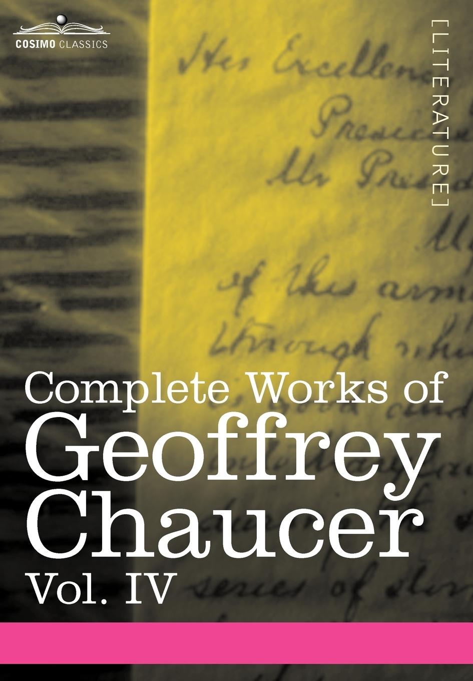 Vorderes Coverbild Complete Works of Geoffrey Chaucer, Vol. IV