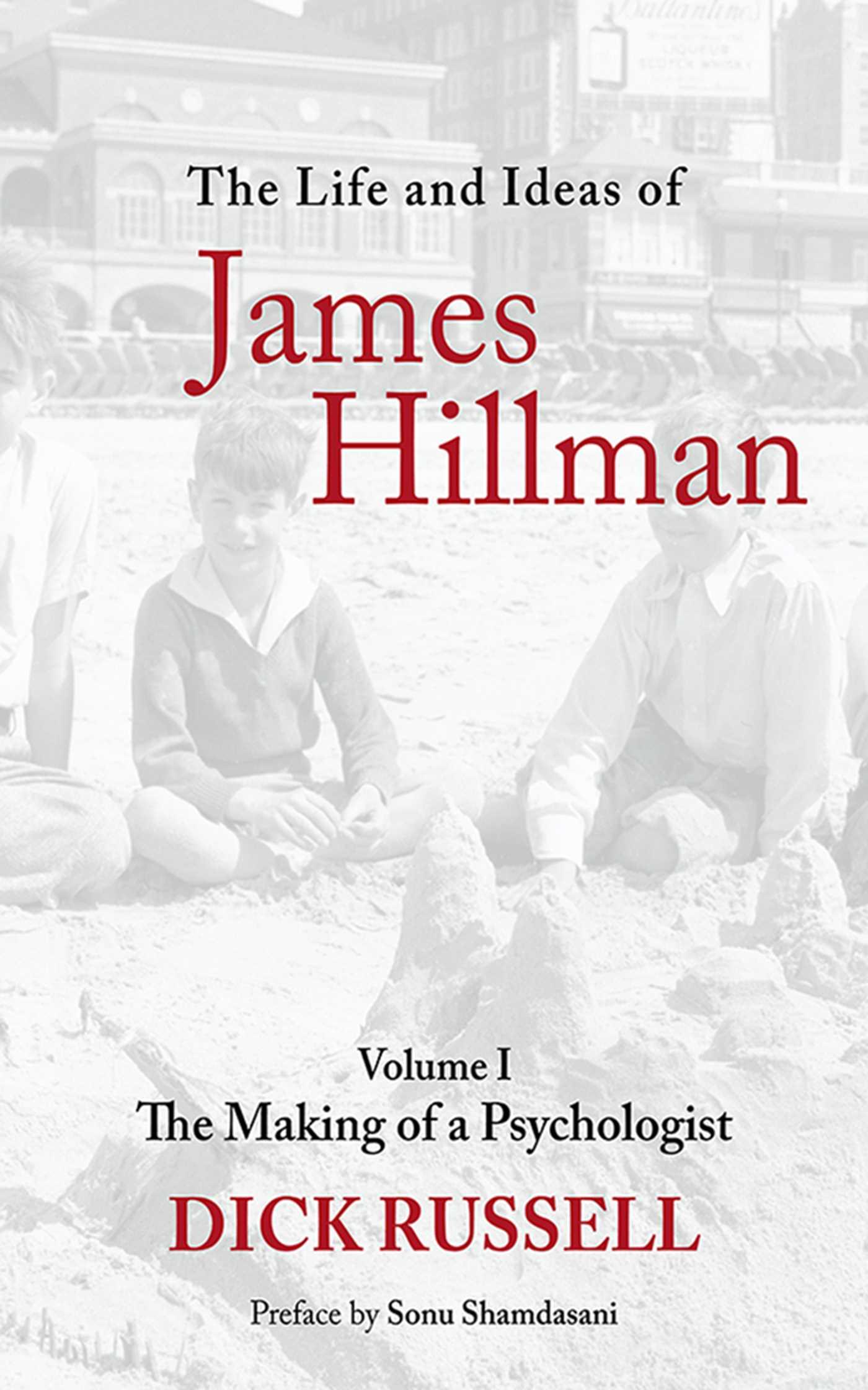 Vorderes Coverbild The Life and Ideas of James Hillman, Volume I