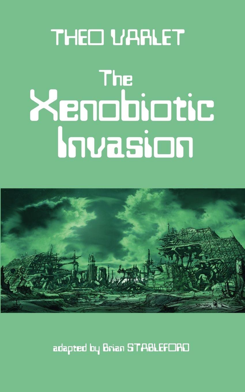 Vorderes Coverbild The Xenobiotic Invasion