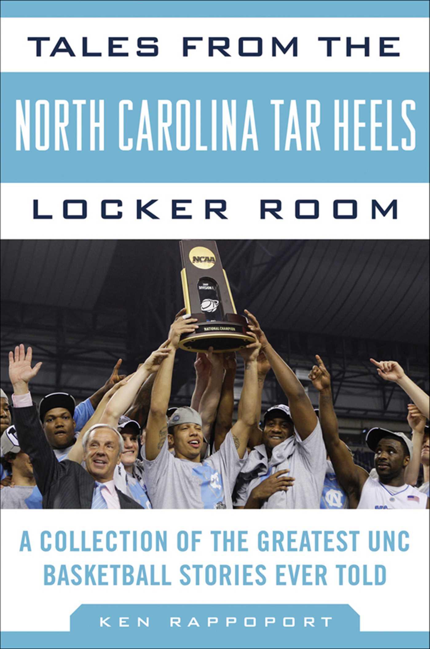 Vorderes Coverbild Tales from the North Carolina Tar Heels Locker Room