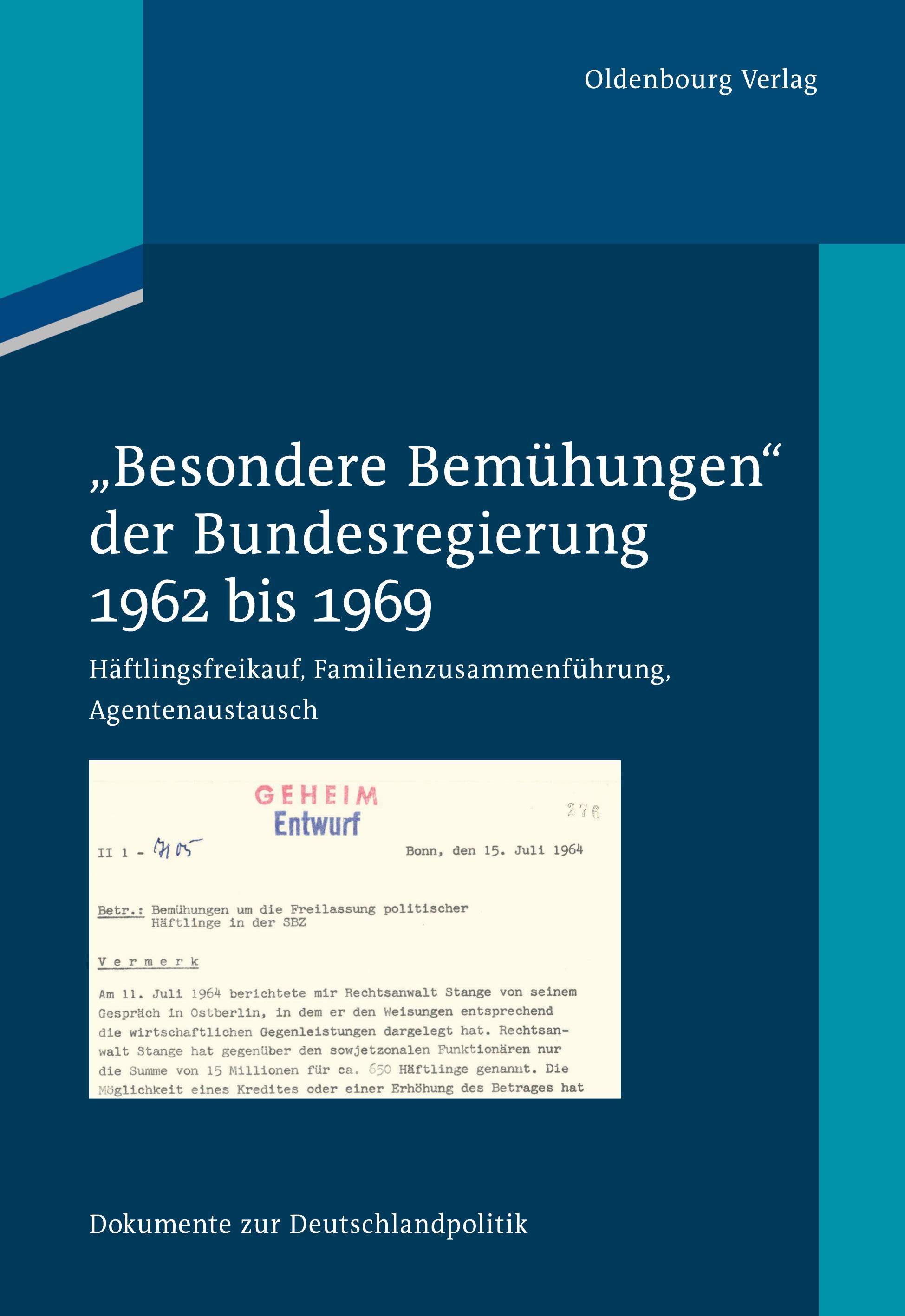 Vorderes Coverbild "Besondere Bemühungen" der Bundesregierung, Band 1: 1962 bis 1969