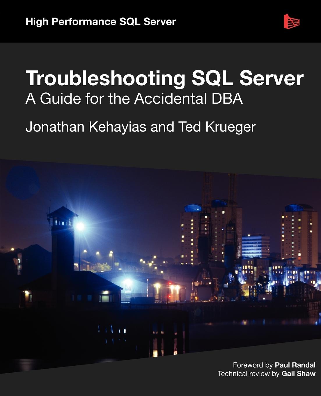 Vorderes Coverbild Troubleshooting SQL Server - A Guide for the Accidental DBA