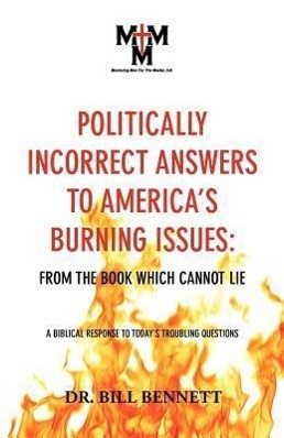 Vorderes Coverbild Politically Incorrect Answers to America's Burning Issues