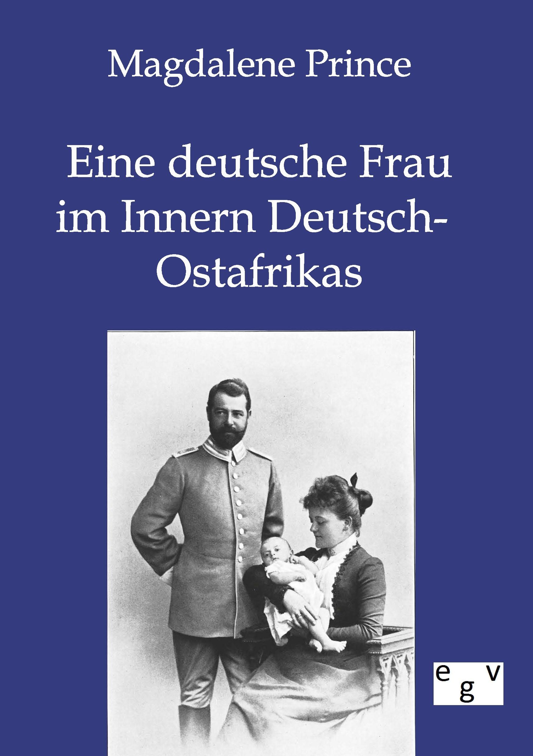 Vorderes Coverbild Eine deutsche Frau im Innern Deutsch-Ostafrikas