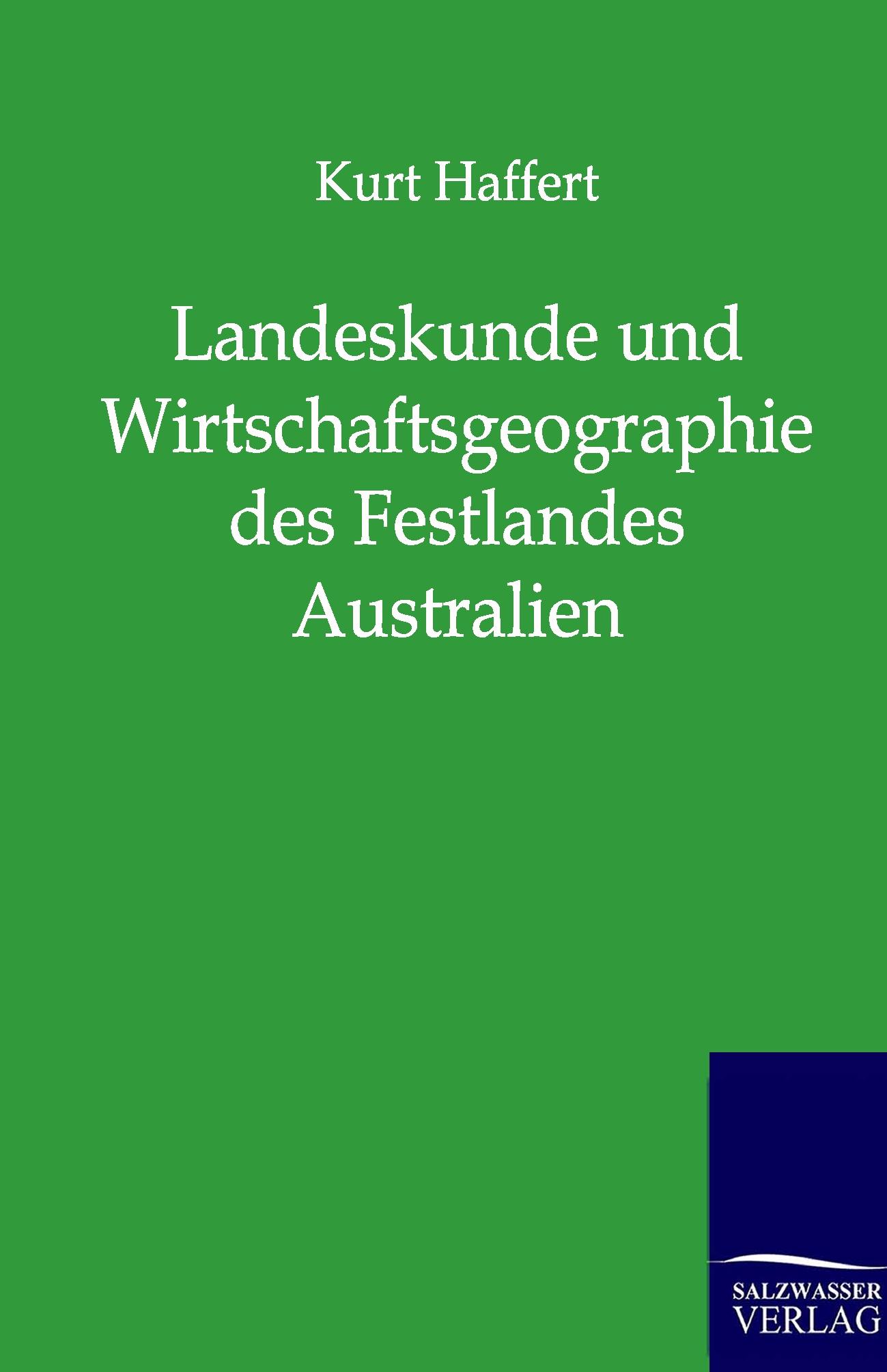 Vorderes Coverbild Landeskunde und Wirtschaftsgeographie des Festlandes Australien