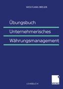 Vorderes Coverbild Übungsbuch Unternehmerisches Währungsmanagement