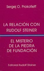Vorderes Coverbild La relación con Rudolf Steiner : el misterio de la piedra de fundación