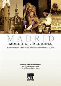 Vorderes Coverbild Madrid : museo de la medicina
