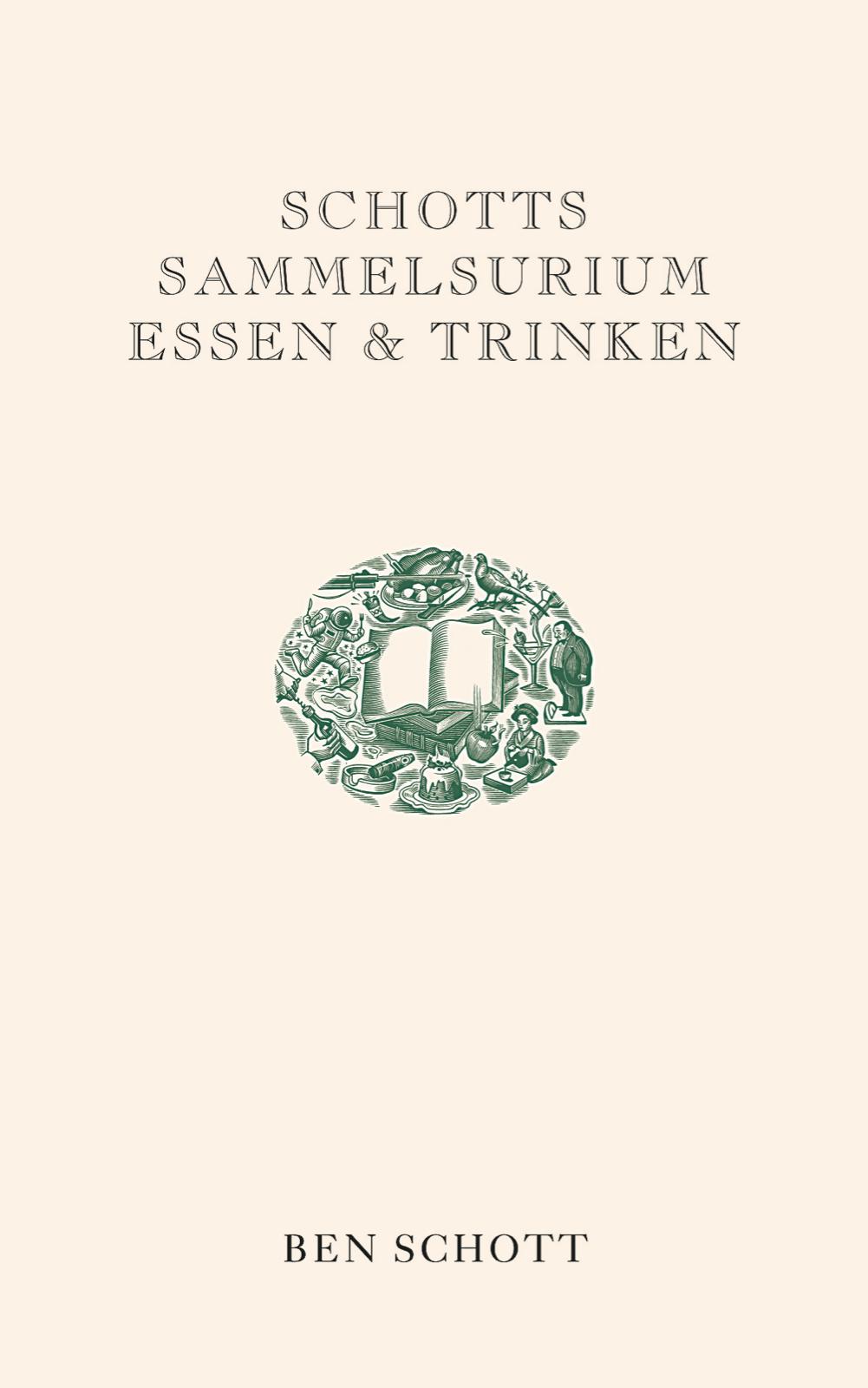 Vorderes Coverbild Schotts Sammelsurium Essen & Trinken