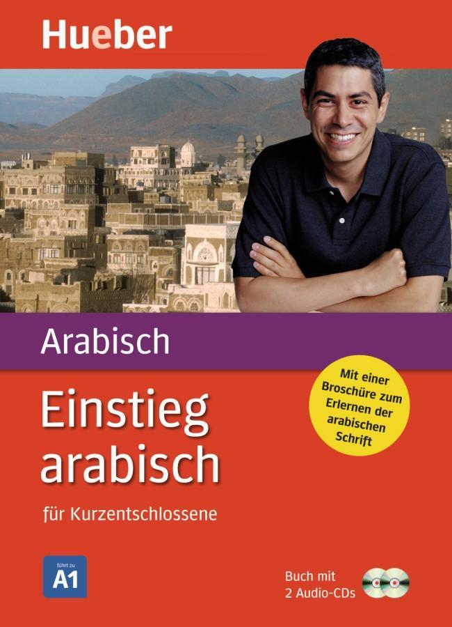 Vorderes Coverbild Einstieg arabisch für Kurzentschlossene. Paket: Buch + 2 Audio-CDs