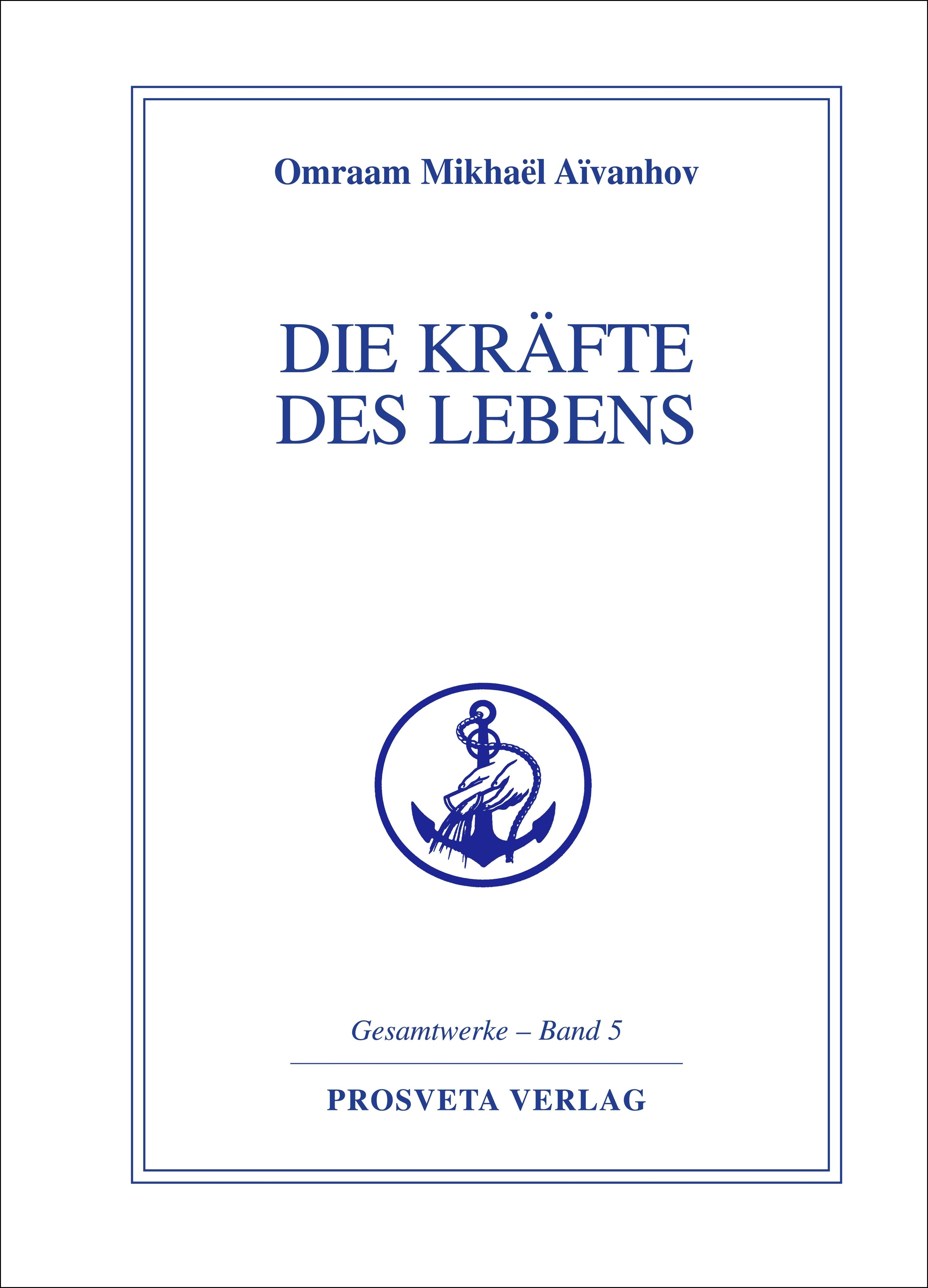 Vorderes Coverbild Die Kräfte des Lebens