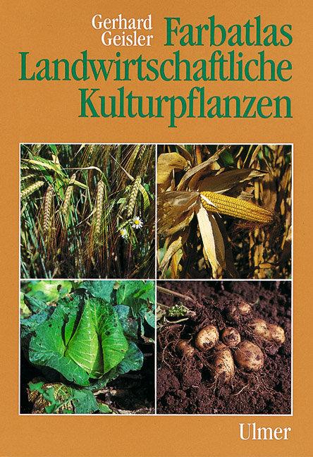 Vorderes Coverbild Farbatlas Landwirtschaftliche Kulturpflanzen