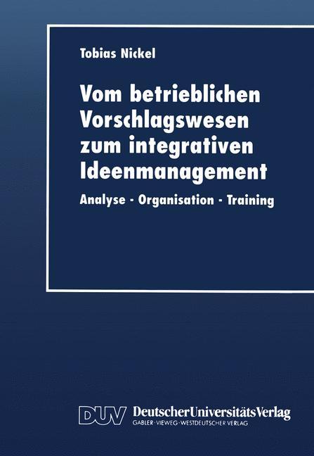 Vorderes Coverbild Vom betrieblichen Vorschlagswesen zum integrativen Ideenmanagement