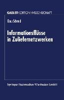 Vorderes Coverbild Informationsflüsse in Zuliefernetzwerken