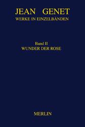Vorderes Coverbild Werke in Einzelbänden 2. Wunder der Rose
